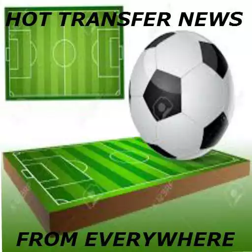 Free play online Transfer News APK Free play online Transfer News APK