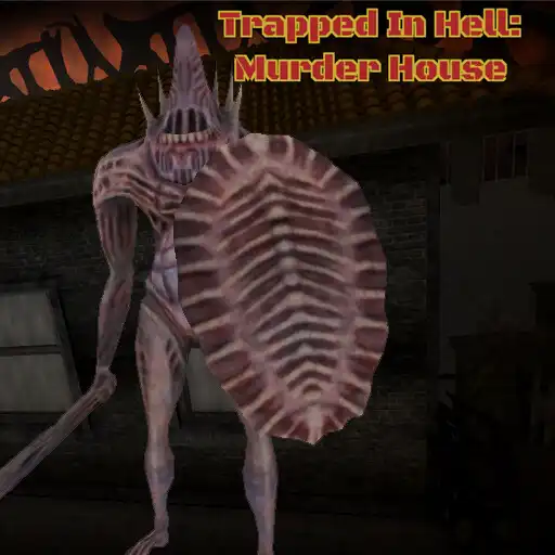 Play Trapped In Hell: Murder House APK Play Trapped In Hell: Murder House APK
