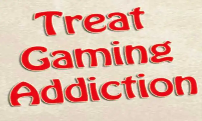 Play Treat Gaming Addiction