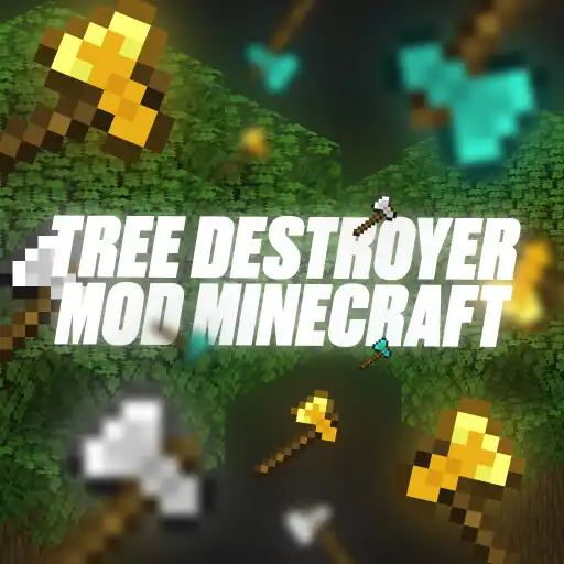 Play Tree destroyer Mod Minecraft APK