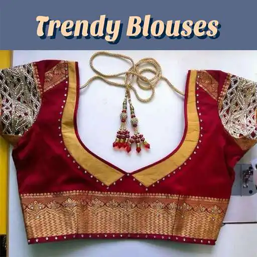 Play Trendy Stitching Blouse Designs Collection APK