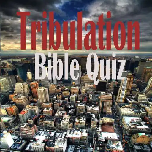 Play Tribulation Bible Quiz APK Play Tribulation Bible Quiz APK