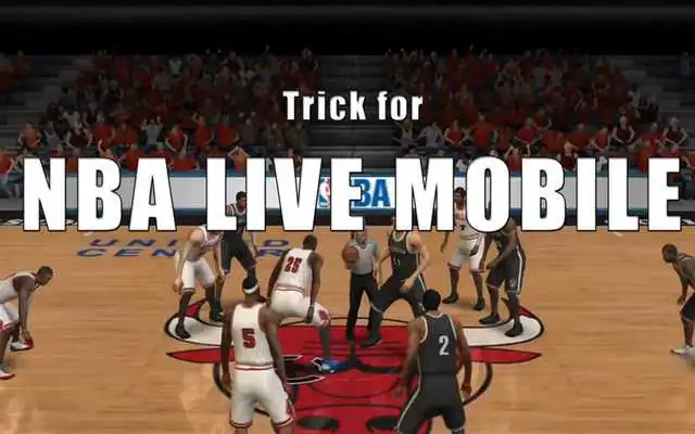 Play Trick for NBA LIVE MOBILE