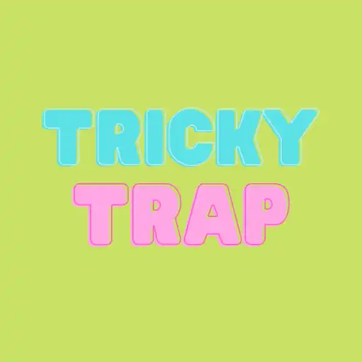 Play TrickyTrap Affinity APK Play TrickyTrap Affinity APK