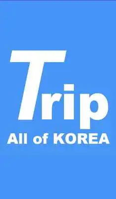 Play Trip : All of KOREA