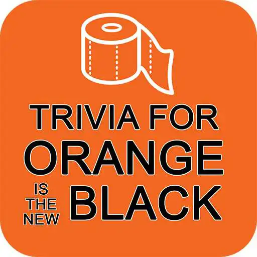 Run free android online Trivia Orange Is The New Black APK Run free android online Trivia Orange Is The New Black APK