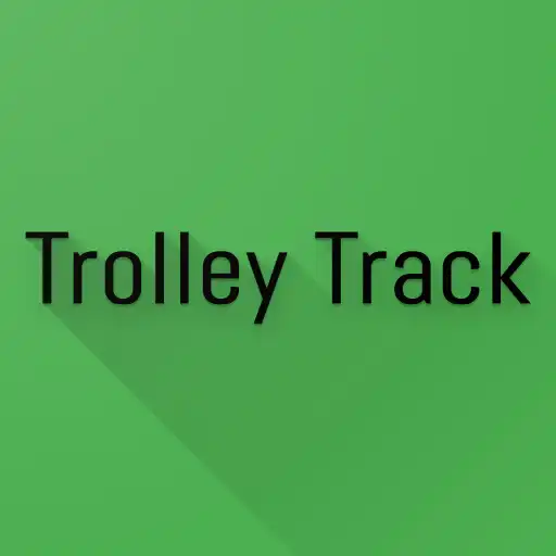 Play TrolleyTrack APK