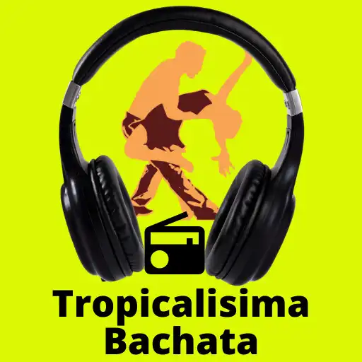 Play tropicalisima bachata APK Play tropicalisima bachata APK