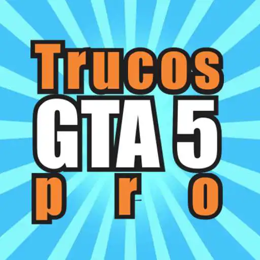 Free play online Trucos Gta 5 Pro APK Free play online Trucos Gta 5 Pro APK