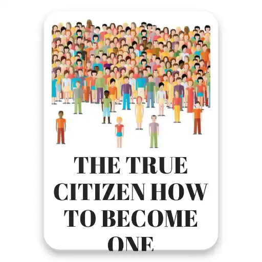Play True Citizen How to Become One APK