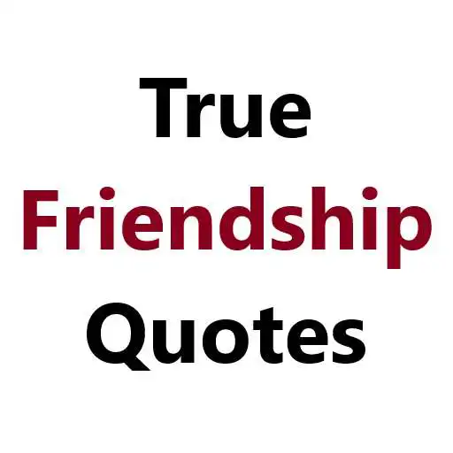 Play True Friendship Quotes APK