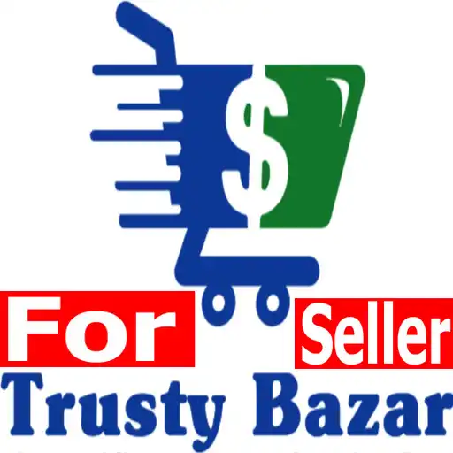 Play Trusty Bazar for Seller APK