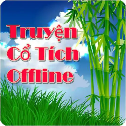 Free play online Truyen co tich Offline APK Free play online Truyen co tich Offline APK