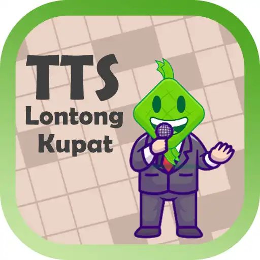 Play TTS Lontong Kupat APK Play TTS Lontong Kupat APK