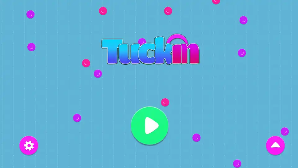 Play TUCK-IN  and enjoy TUCK-IN with UptoPlay