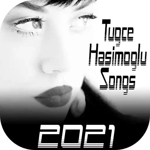 Play Tugce Hasimoglu Songs 2021 APK