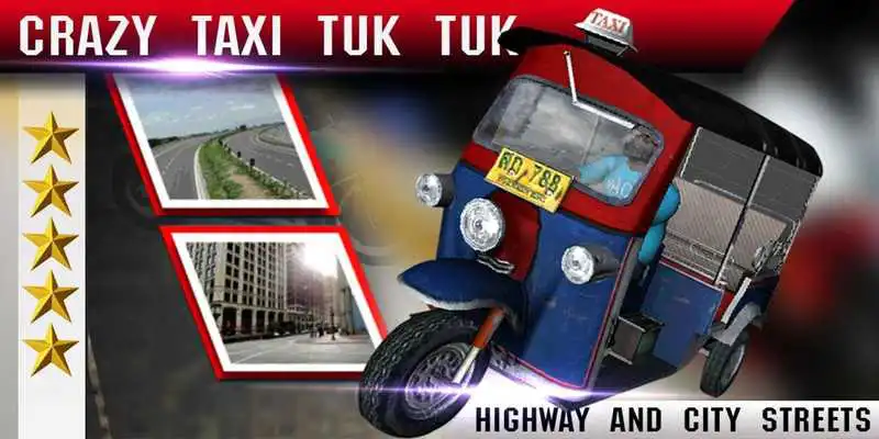 Play TukTuk : Crazy Taxi Racer 3D