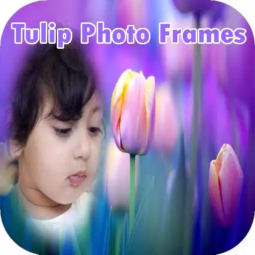 Play Tulip Photo Frames  HD New APK