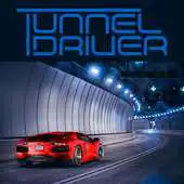 Free play online Tunnel driver APK Free play online Tunnel driver APK