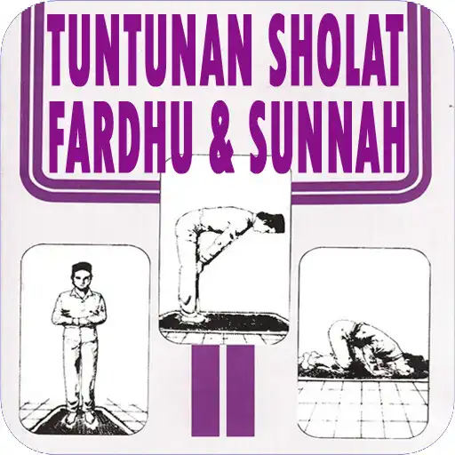 Play Tuntunan Sholat Fardhu Dan Sunnah  and enjoy Tuntunan Sholat Fardhu Dan Sunnah with UptoPlay