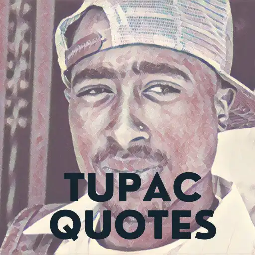 Play Tupac Quotes APK Play Tupac Quotes APK