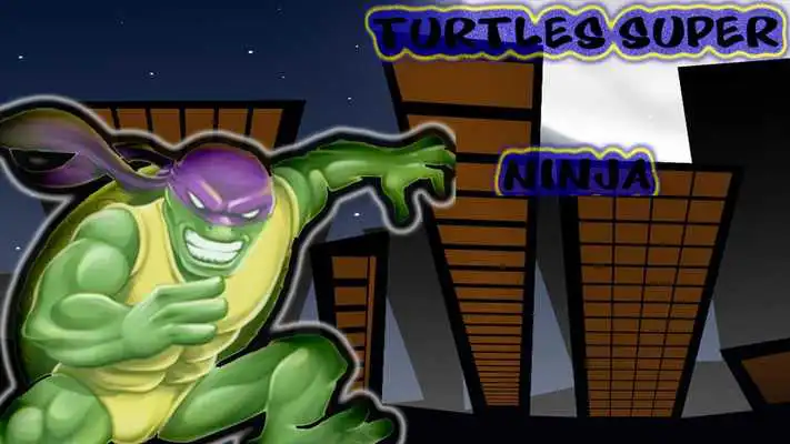Play Turtle Super Ninja