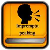Free play online Tutorials for Impromptu Speaking Offline APK