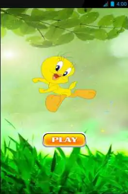Play Tweety is coming Play Tweety is coming