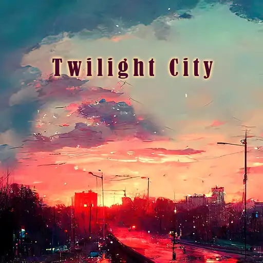 Play Twilight City Theme +HOME APK