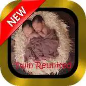 Free play online Twin Reunited Videos APK