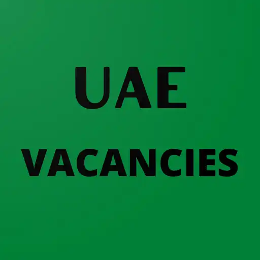 Play UAE VACANCIES - Jobs in UAE APK Play UAE VACANCIES - Jobs in UAE APK
