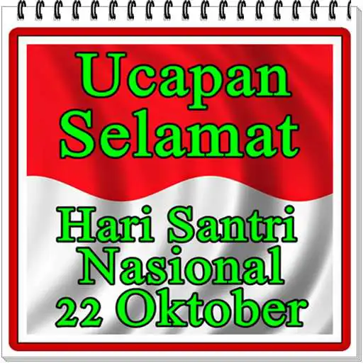 Play Ucapan Hari Santri Nasional  and enjoy Ucapan Hari Santri Nasional with UptoPlay