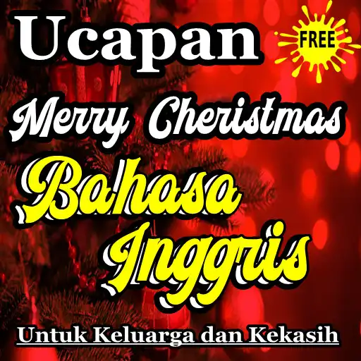 Play Ucapan Natal Bahasa Inggris Buat Keluarga, Kekasih APK