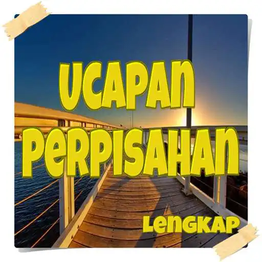 Play Ucapan Perpisahan  and enjoy Ucapan Perpisahan with UptoPlay