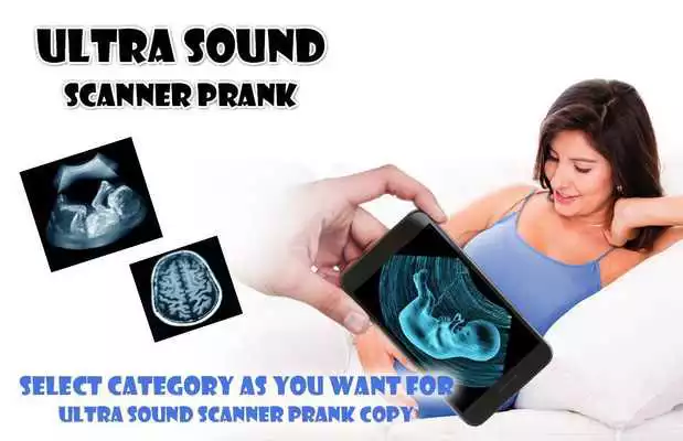 Play Ultrasound Scanner Prank
