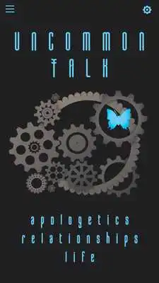 Play Uncommon Talk: Apologetics, Relationships, Life