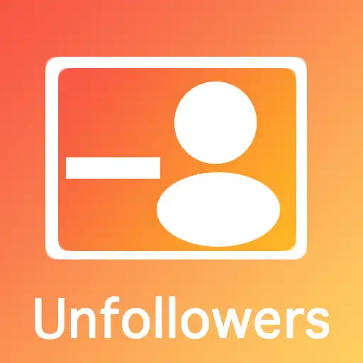 Free play online Unfollow Users APK Free play online Unfollow Users APK