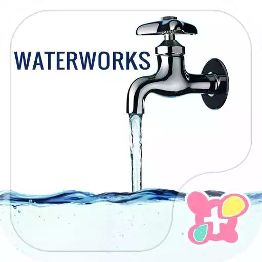 Free play online Unique Theme-Waterworks- APK Free play online Unique Theme-Waterworks- APK