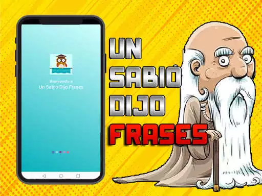 Play Un Sabio Dijo Frases  and enjoy Un Sabio Dijo Frases with UptoPlay