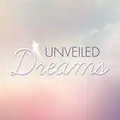 Free play online Unveiled Dreams APK Free play online Unveiled Dreams APK