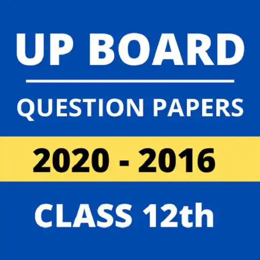 Play UP Board Question Paper 2020 class 12th APK