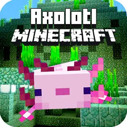 Play Update Axolotl for MCPE APK