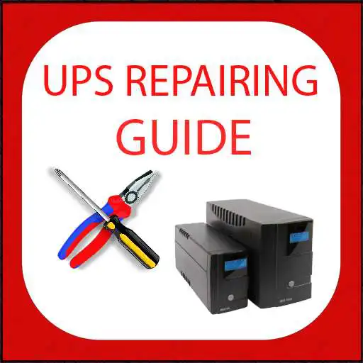 Play UPS Repairing Guide APK