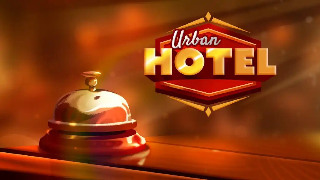 Play Urban Hotel  and enjoy Urban Hotel with UptoPlay