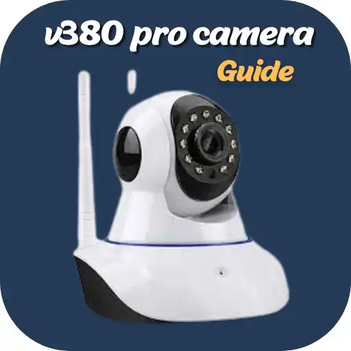 Play v380 pro camera Guide APK