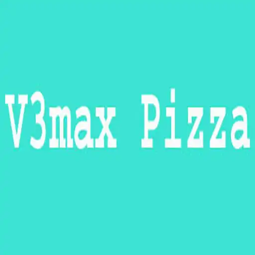 Play V3MAX online pizza APK