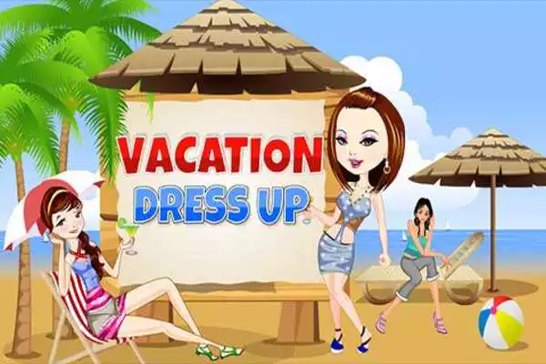 Play Vacation Dress Up Play Vacation Dress Up