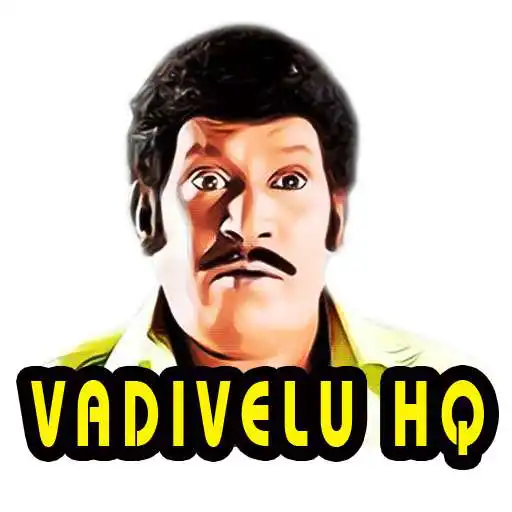 Play Vadivelu HQ - Tamil Memes HD APK