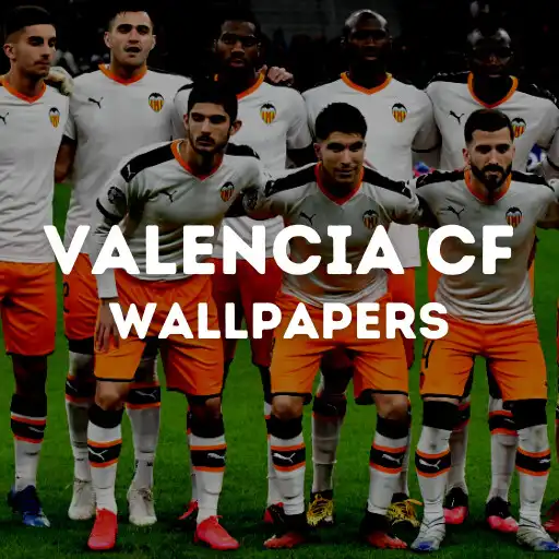 Play Valencia CF Wallpapers Image APK Play Valencia CF Wallpapers Image APK