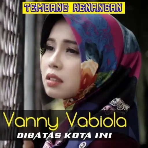 Play VANNY VABIOLA Offline Mp3 Tembang Kenangan APK Play VANNY VABIOLA Offline Mp3 Tembang Kenangan APK